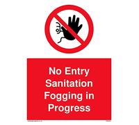 Pack of five - No Entry Sanitation fogging in progress Sign - 150x200mm - A5P