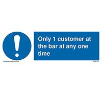 Pack of five - Only 1 customer at the bar at any one time Sign - 150x50mm - L15
