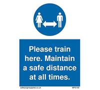 Pack of five - Please train here. Maintain a safe distance at all times. Sign - 75x100mm - A7P