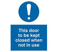 Pack of five - This Door To Be Kept Closed When Not In Use Sign - 150x200mm - A5P