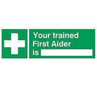 Pack of five - Your Trained First Aider Is Sign - 300x100mm - L31