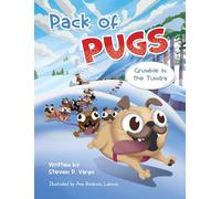 Pack of Pugs: Grumble in the Tundra