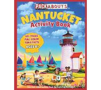 Packabouts: Nantucket: Fun, Fact-Filled Activity Book for Exploring Nantucket