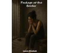 Package At The Border: A Niki Alexander Series
