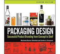 Packaging Design: Successful Product Branding From Concept to Shelf