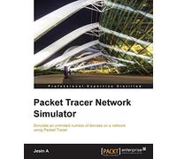 Packet Tracer Network Simulator (Professional Expertise Distilled)
