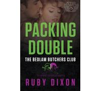 Packing Double : A Bedlam Butchers MC Romance