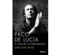 Paco de Lucaia: El Hijo de La Portuguesa