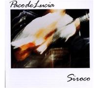 PACO DE LUCIA - SIROCO CD NEW