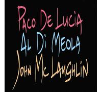 Paco De Lucia - 'The Guitar Trio' ; Paco De Lucia, John McLaughlin, Al Di Meola
