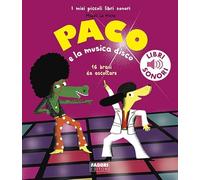 Paco e la musica disco. Ediz. a colori (I miei piccoli libri sonori)