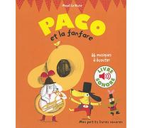 Paco et la fanfare (Livre sonore): 16 musiques à écouter