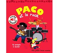 Paco et le rock (Livre sonore) 16 musiques a ecouter: 16 musiques à écouter