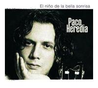 Paco Heredia - El Nino de la Bella Sonrisa