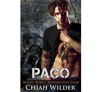 PACO: Night Rebels Motorcycle Club: Volume 5 (Night Rebels MC Romance)