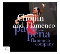 Paco Pena (guitar), Paco Pena Flamenco Company - Paco Pena - Chopin and Flamenco