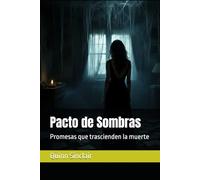Pacto de Sombras: Promesas que trascienden la muerte