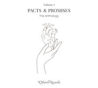 Pacts & Promises: The Anthology