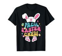 Pacu Nurse Eggs Bunny Post Anesthesia Care Unit Easter Day T-Shirt