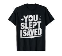 Pacu Nurse Slept Saved Lives Funny Humor Post Anesthesia T-Shirt