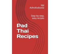 Pad Thai Recipes: Step-by-step, easy recipes