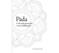 Pada: Journal for living a more fulfilling life
