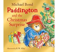 Paddington and the Christmas Surprise – Funny illustrated Christmas picture book for kids 3+