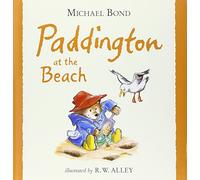 Paddington at the Beach (Paddington Bear Picture Book)