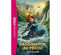 Paddington au Pérou - Le roman du film