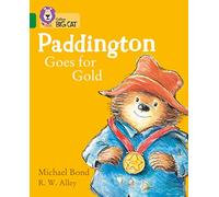 Paddington Goes for Gold: Band 15/Emerald (Collins Big Cat)