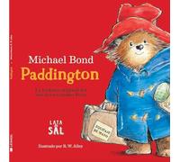Paddington: La Historia Original Del Oso Del Recondito Peru