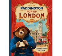 Paddington Pop-Up London: Movie tie-in: Collector's Edition (Paddington 2)