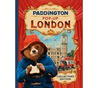 Paddington Pop-Up London: Movie tie-in: Collector's Edition (Paddington 2)