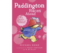 Paddington Races Ahead