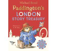 Paddington’s London Story Treasury: A collection of four funny stories about Paddington Bear!: A collection of four funny stories about Paddington Bear - the perfect gift for the Coronation!