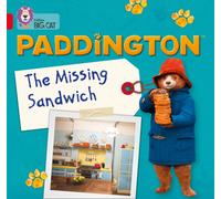 Paddington: The Missing Sandwich: Band 02B/Red B (Collins Big Cat)