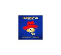 Paddington The Musical - Paddington: The Musical: The Original Cast Recording