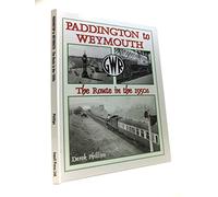 Paddington to Weymouth: The Route in the 1950s