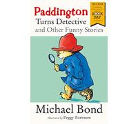 Paddington Turns Detective and Other Funny Stories: World Book Day 2018
