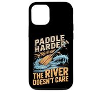 Paddle Harder The River Doesn't Care Funny Rafter Case for iPhone 12/12 Pro