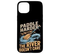 Paddle Harder The River Doesn't Care Funny Rafter Case for iPhone 15 Plus