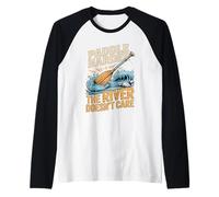 Paddle Harder The River Doesn't Care Funny Rafter Raglan Baseball Tee