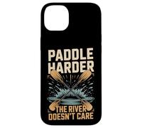 Paddle Harder The River Doesnt Care Kayak Raft Case for iPhone 14 Plus