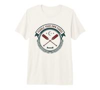 Paddle Your Own Canoe Retro Outdoors Premium T-Shirt