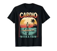 Paddleboarding Cardio with A View T-Shirt
