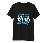 Paddleboarding Design for Sup Lover - All About Balance Premium T-Shirt