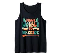 Paddleboarding from Wobble to Warrior Tank Top