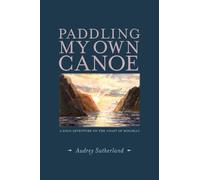 Paddling My Own Canoe: A Solo Adventure On the Coast of Molokai