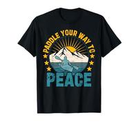 Paddling Paddle Your Way to Peace Kayak Adventure T-Shirt