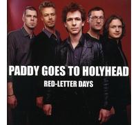 Paddy Goes to Holyhead - Red Letter Days